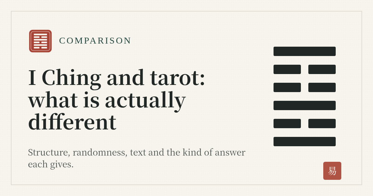 I Ching vs. Tarot: What Is Actually Different? I Ching vs. Tarot: What Is Actually Different?